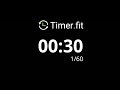 30 second interval timer with 5 seconds rest