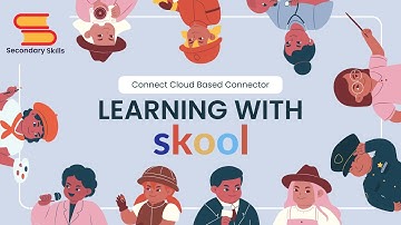 Connect Cloud-Based Connector | Secondary Skills