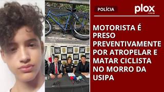 Motorista é preso preventivamente por atropelar e matar ciclista no Morro da Usipa