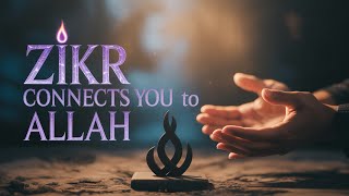 Allah Hoo The Zikr That Connects You To Allah