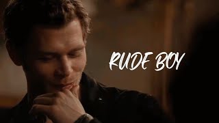 Rude boy | Klaus Mikaelson