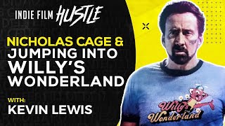 Nicolas Cage and Jumping Into Willy's Wonderland | Kevin Lewis