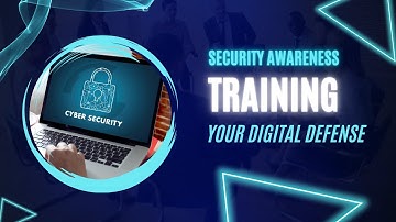 Security Awareness Training Your Digital Defence