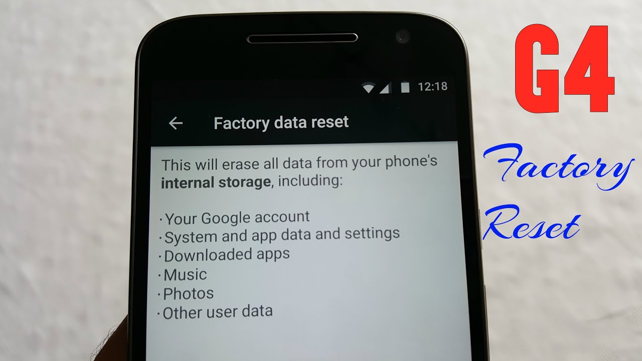 Moto G4 / Moto G4 Plus 2016 How to Factory Reset/Wipe & Remove All  Acounts/Data 