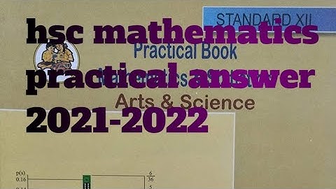 12th hsc mathematics practical solution answer 2021-2022