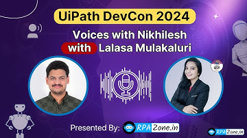 UiPath DevCon 2024: Insights from Lalasa Mulakaluri (MVP) | Voices with Nikhilesh Sathyavarapu