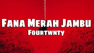 Fana Merah Jambu - ft.Fourtwnty  [ 1 HOUR ]