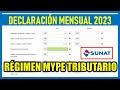 Declaración mensual SUNAT 2023 Régimen Mype Tributario ¿Cómo declarar mi impuesto mensual?