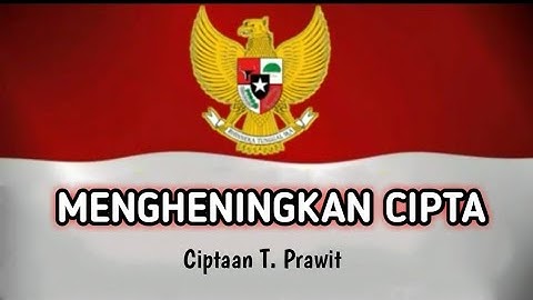 Mengheningkan Cipta - Lagu Wajib Nasional Indonesia (Lirik)
