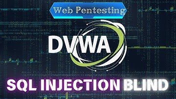 WEB PT - DVWA 🚨 SQL Injection Blind💻🕵️‍♂️