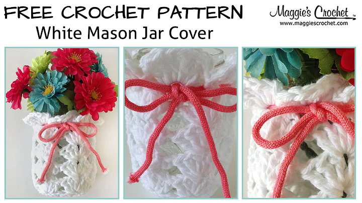 Try This Beautiful Free Crochet Pattern for White Mason Jar Covers