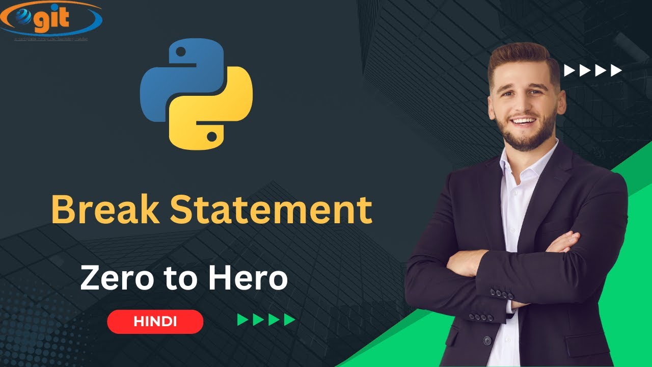 Break Statement in Python || GIT PADRAUNA - YouTube