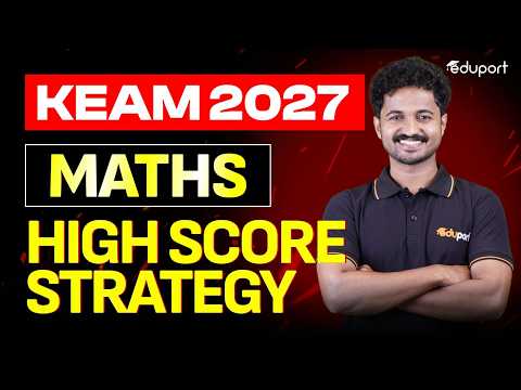 KEAM Maths 2027 | Beginner to Top Rank Roadmap | Eduport