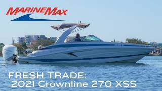 2021 Pre Owned Crownline 270 XSS | MarineMax Fort Walton Beach