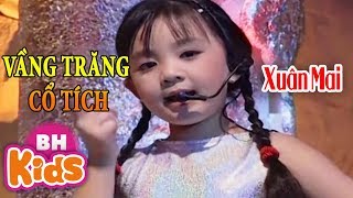 Xuân Mai Vầng Trăng Cổ Tích Nhạc Thiếu Nhi Bé Xuân Mai Hay Nhất