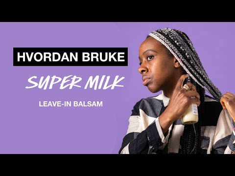 Hvordan bruke: Super Milk leave-in balsam | LUSH Norge Afro Hair Care