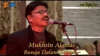 Muchsin Alatas - Untuk Bungamu