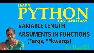 Python - Variable Length Arguments in Functions (*args, **kwargs)