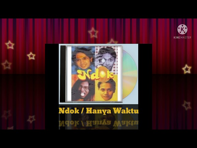 Ndok - Hanya Waktu (Digitally Remastered Audio / 1996) class=