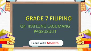 Q4 IKATLONG LAGUMANG PAGSUSULIT SA  FILIPINO 7