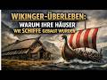 Warum Wikingerhäuser wie Schiffe gebaut wurden