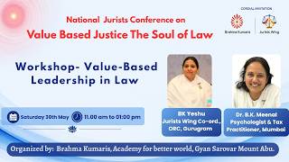 BK Yeshu I Value-Based Leadership in Law I Jurists Wing I W.S. I Gyan Sarovar I Abu Raj I 30/05/2026