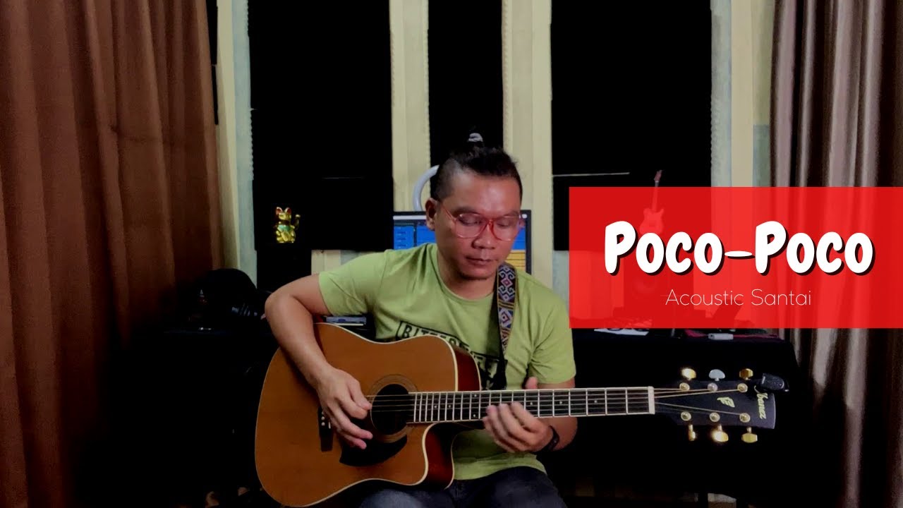 Poco Poco - Yopie Latul | Acoustic Santai Poco Poco - Yopie Latul | Acoustic Santai