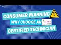 Consumer Warning  Why choose an ACWWA Certified Technician