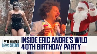 Inside Eric Andre’s Wild 40th Birthday Party