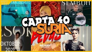 40 Lagu TERPILIH Carta Suria | Carta Lagu Melayu Terkini | Carta Suria FM (Oktober 2021)