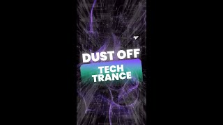 DUST OFF TECH TRANCE