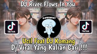 DJ RIVER FLOWS IN YOU UCIL FVNKY FT DJ KOMANG VIRAL TIK TOK TERBARU 2023 YANG KALIAN CARI ! screenshot 4