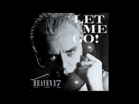 HEAVEN 17 -  LET ME GO  12 INCH HQ
