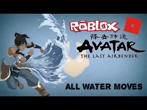 All Water Moves Roblox Avatar The Last Airbender Youtube - roblox avatar the last airbender wiki waterbending