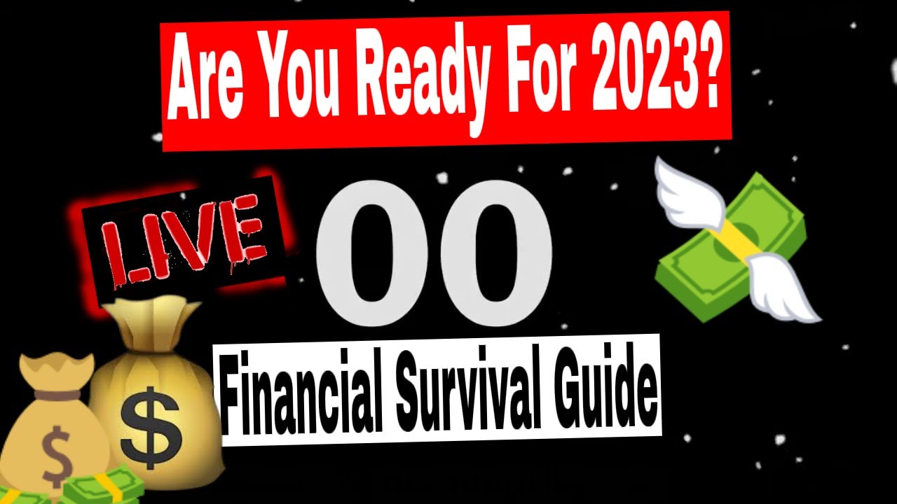 Are You Ready For 2023? Financial Survival Guide - YouTube