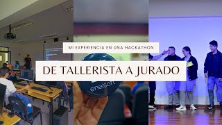 🎤 Vlog | Mi Experiencia en una Hackathon 💻⚡