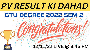 PRIYESHSIR VIDHYAPEETH RESULT KI DAHAD | GTU DEGREE 2022 SEM 2 EXAM | LIVE @ 8:45 PM