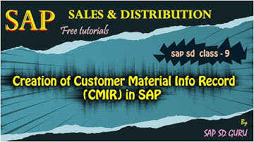 How to Create Customer Material Info Record (CMIR)