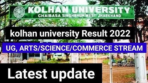 kolhan university Result 2022 UG semester 2 and 5 date @kolhanuniversitylatestupdate @ku_result_2022