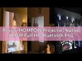 Review HOMPOW Projector, Native 1080P Full HD Bluetooth Projector with Speaker, 9500 Lumens Outdoor