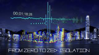 From Zero To Zed - Isolation
