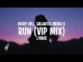 Becky Hill, Galantis & Misha K - Run (VIP Mix)