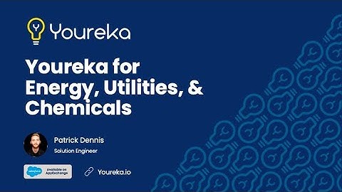 Youreka Demo | Energy, Utilities, and Chemicals