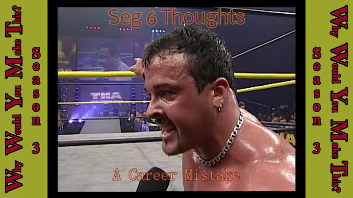 Seg 6 - A Career Mistake | NWA TNA PPV 3 Video Pod...