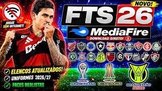 🚨 NOVA ATUALIZAÇÃO! COM NOVOS KITS +ELENCOS 26/27 C/BRASILEIRÃO + NARRAÇÃO BR (DOWNLOAD MEDIAFIRE)