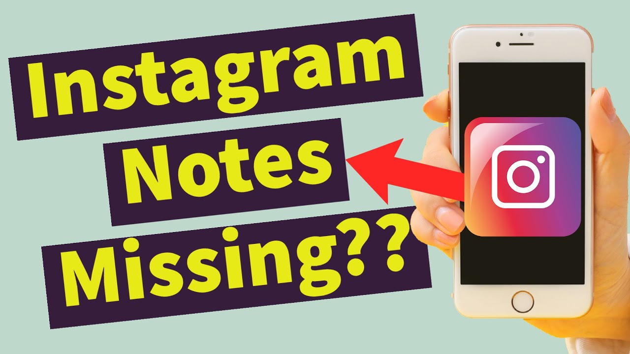 Why Instagram Notes Are Not Showing After Update? How To Fix Instagram
