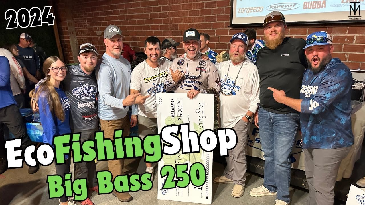 3rd Annual Eco Fishing Shop Big Bass 250!