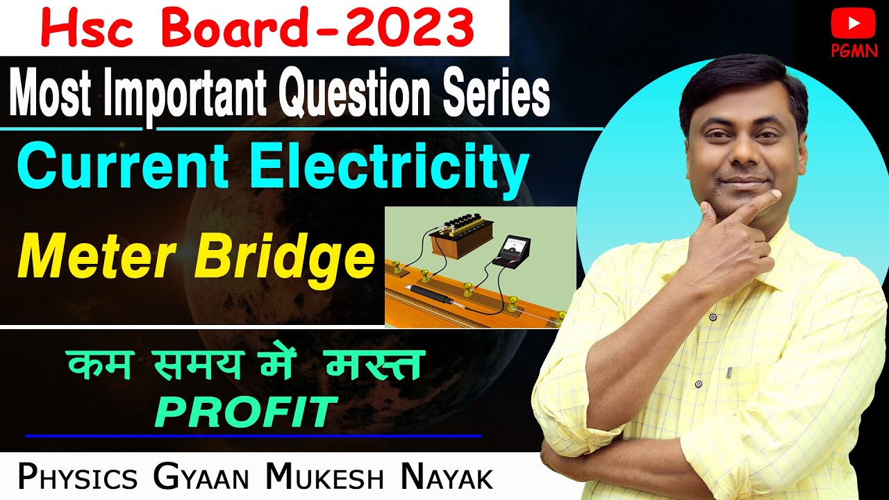 🔥Current Electricity🔥 | 🏆 Meter Bridge 🏆| HSC Board 2023
