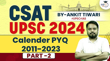 UPSC CSAT 2024: Calender PYQ 2011-2023 Part 2 | UPSC CSE Prelims Paper 2