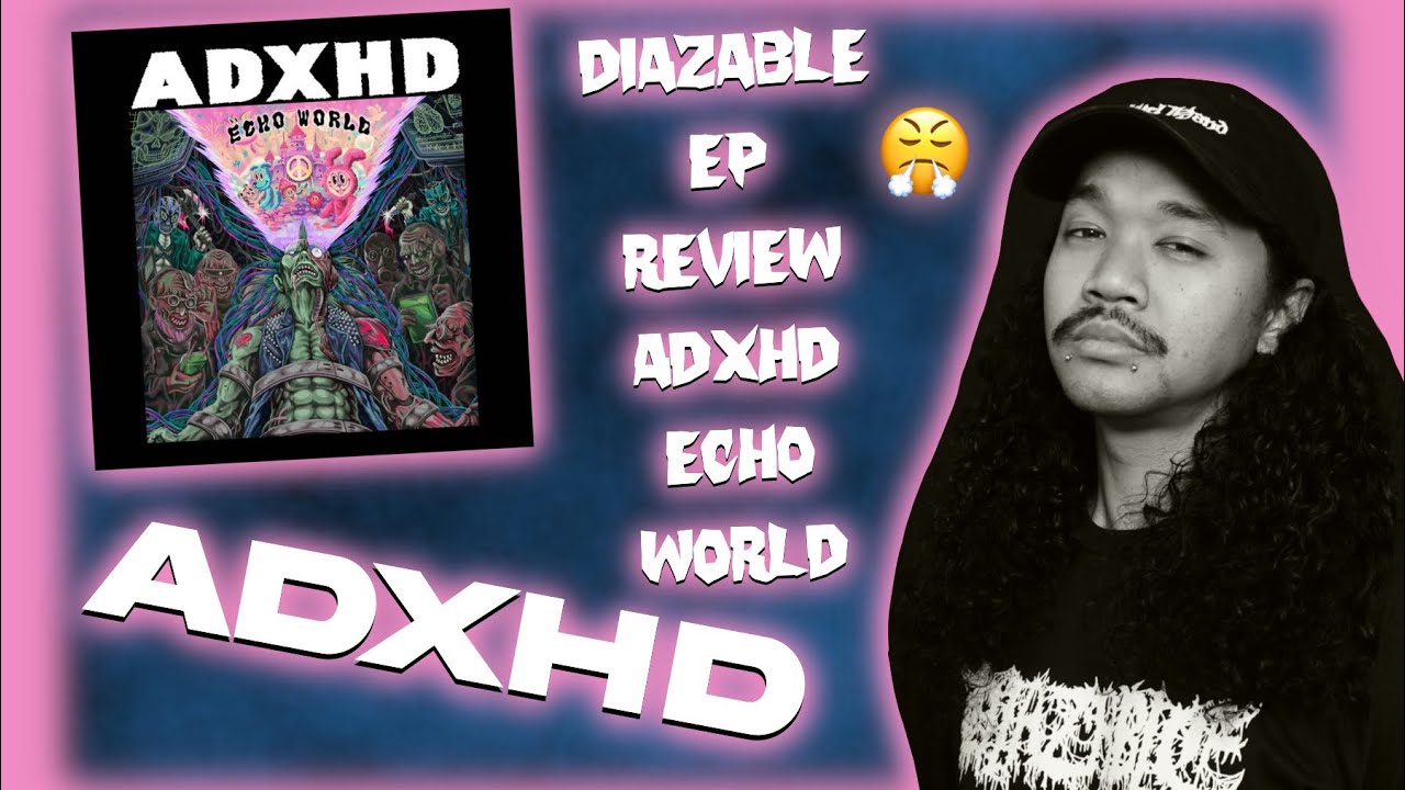 ADXHD – Echo World EP Review | Hardcore, Grindcore, and Powerviolence from Seoul
